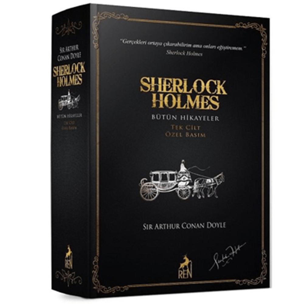 Sherlock Holmes Bütün Hikayeler (Tek Cilt - Özel Basım) - Sir Arthur Conan Doyle - Ren Kitap