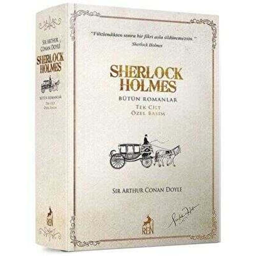 Sherlock Holmes Bütün Romanlar Tek Cilt - Sir Arthur Conan Doyle - Ren Yay.