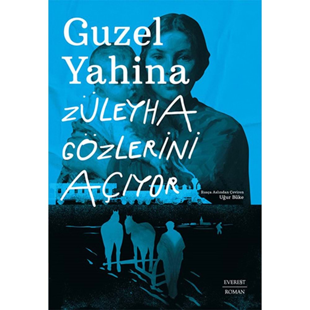 Züleyha Gözlerini Açıyor - Guzel Yahina - Everest Yayınları