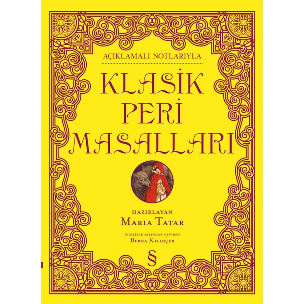 Açıklamalı Notlarıyla Klasik Peri Masalları CİLTLİ - Maria Tatar - Everest Yayınları
