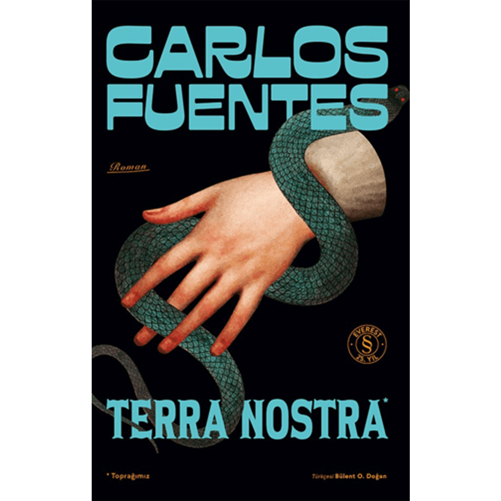 Terra Nostra - Carlos Fuentes - Everest Yayınları