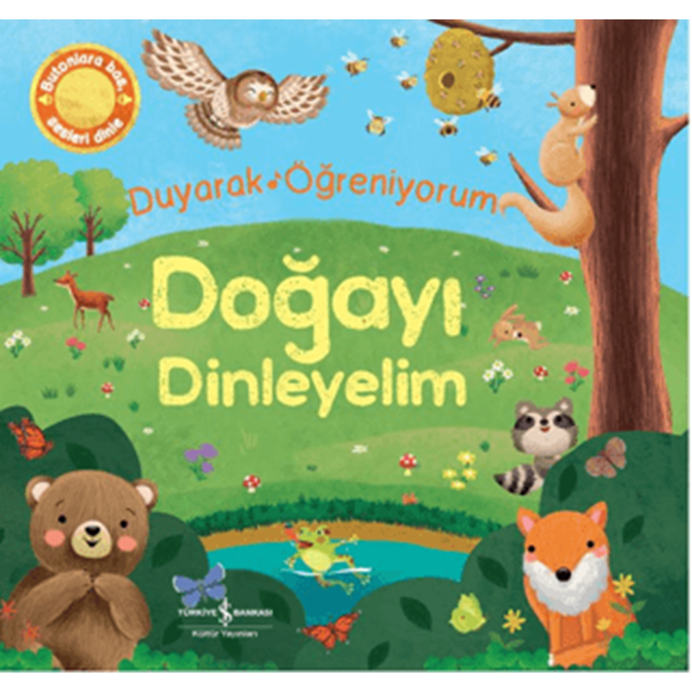 Doğayı Dinleyelim - Duyarak Öğreniyorum CİLTLİ - Rose Harkness - İş Bankası Kültür Yayınları