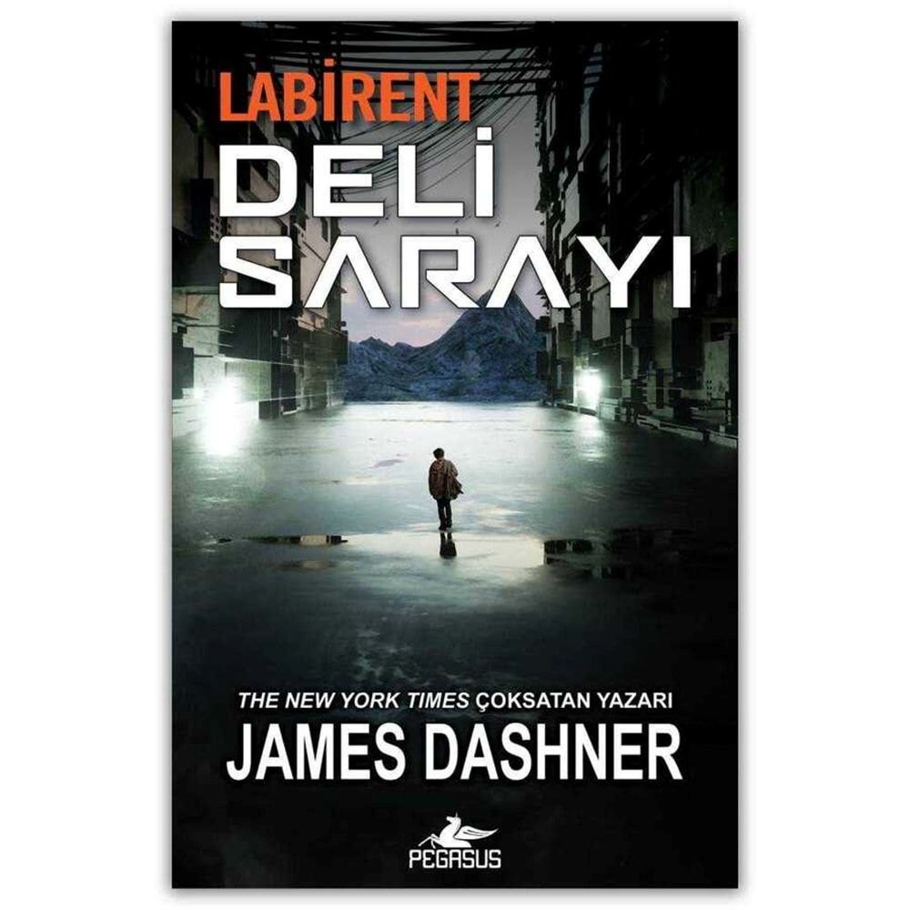 Labirent: Deli Sarayı - James Dashner - Pegasus