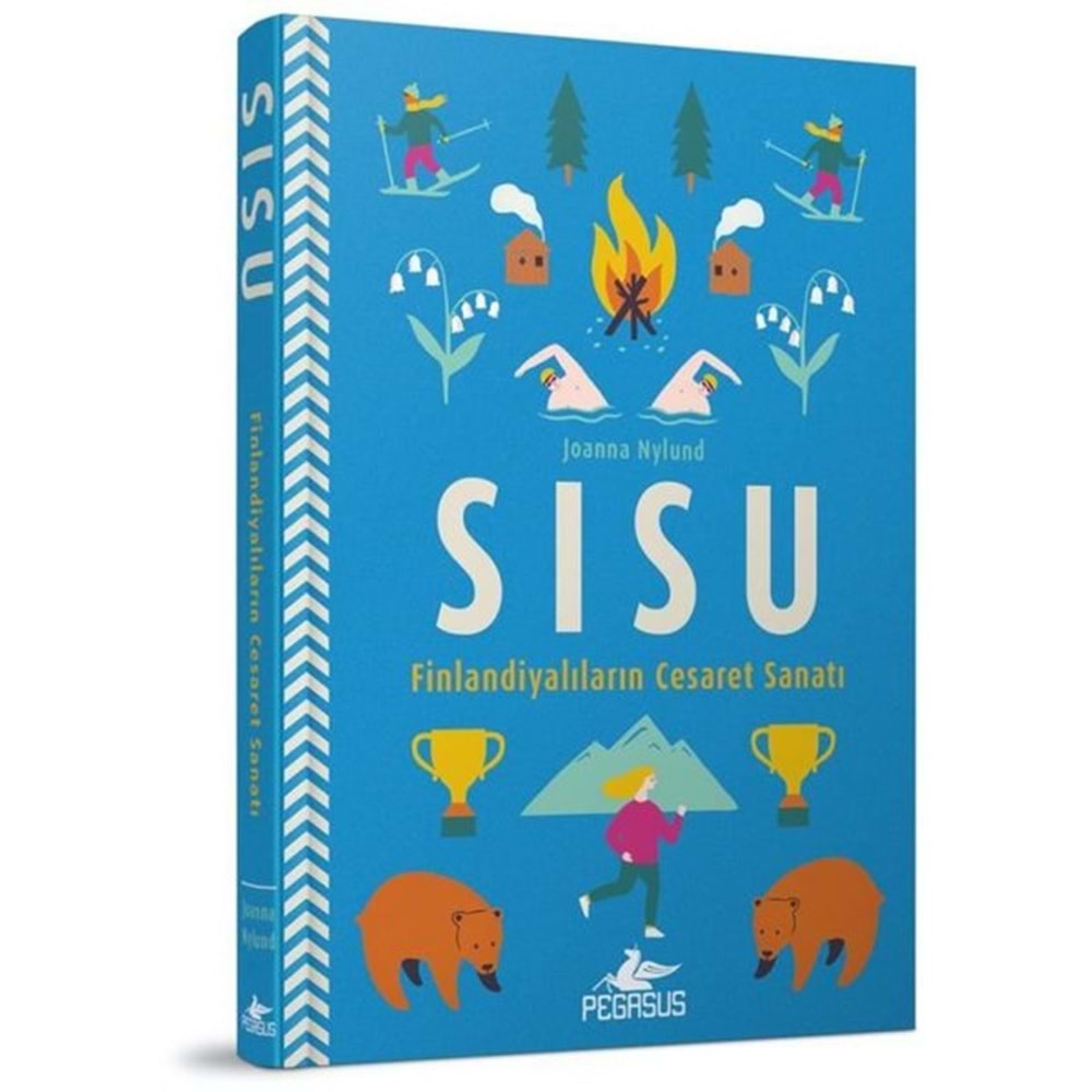 Sisu: Finlandiyalarının Cesaret Sanatı CİLTLİ - Joanna Nylund - Pegasus Yayınları
