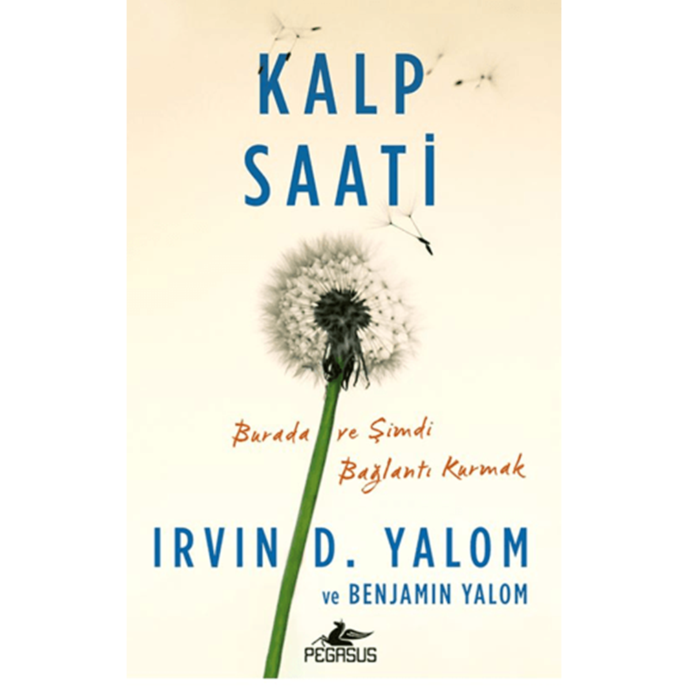 Kalp Saati - Irvin D. Yalom - Pegasus Yayınları