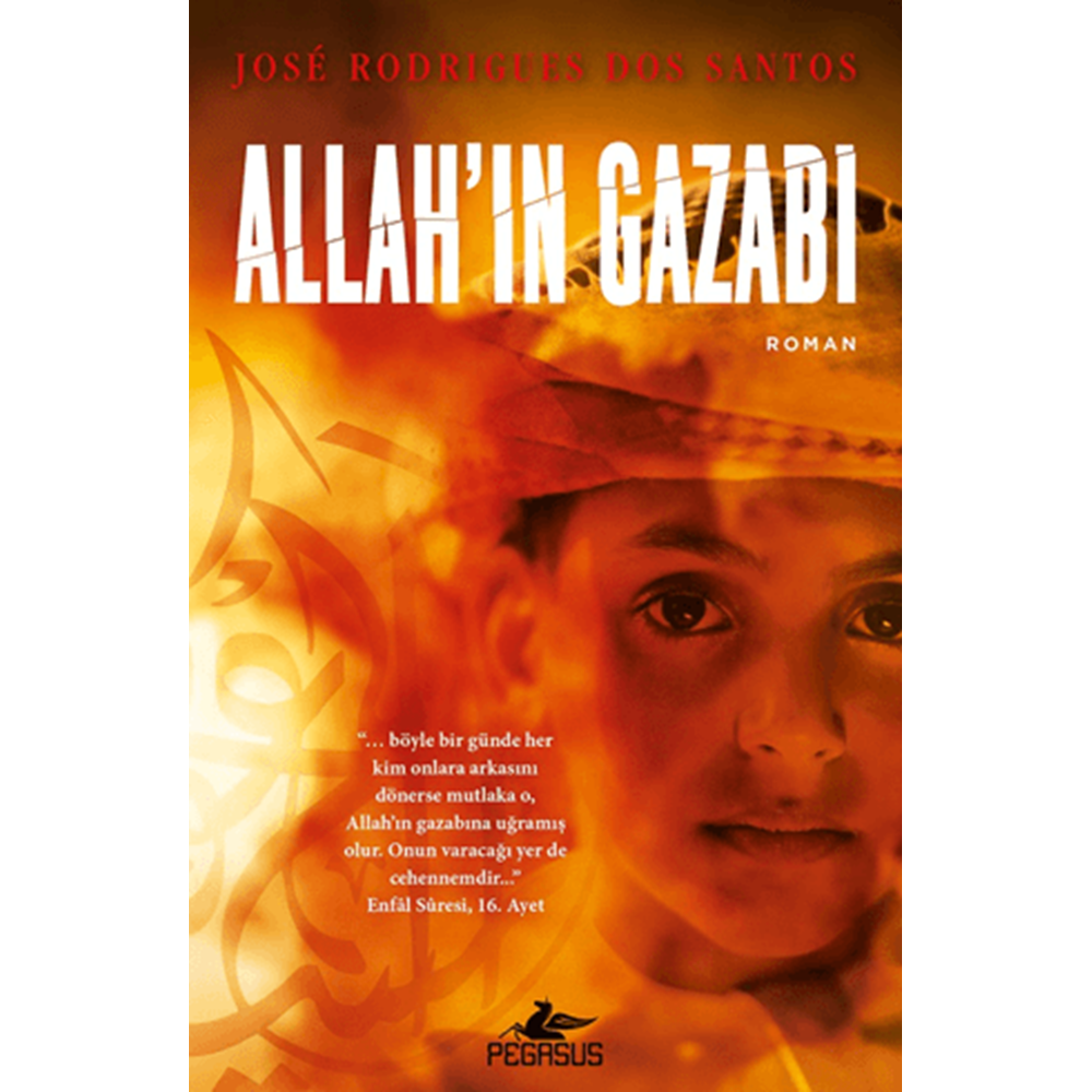 Allah'ın Gazabı - Jose Rodrigues Dos Santos - Pegasus Yayınları