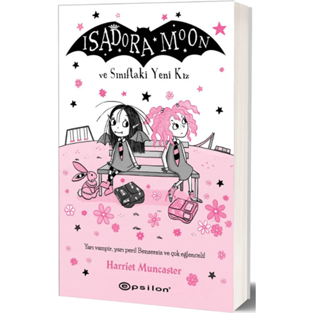 İsadora Moon ve Sınıftaki Yeni Kız - Harriet Muncaster - Epsilon Yayınevi