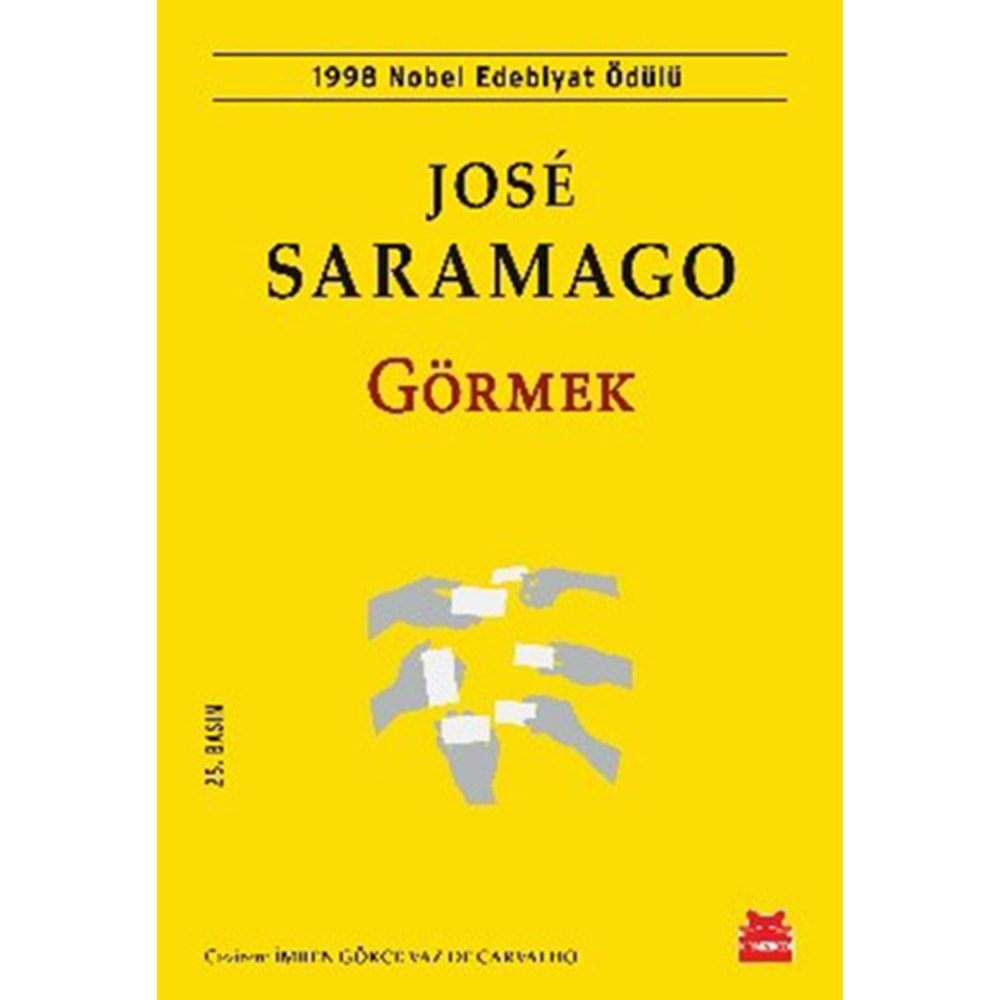 Görmek - Jose Saramago - Kırmızı Kedi Yayınevi
