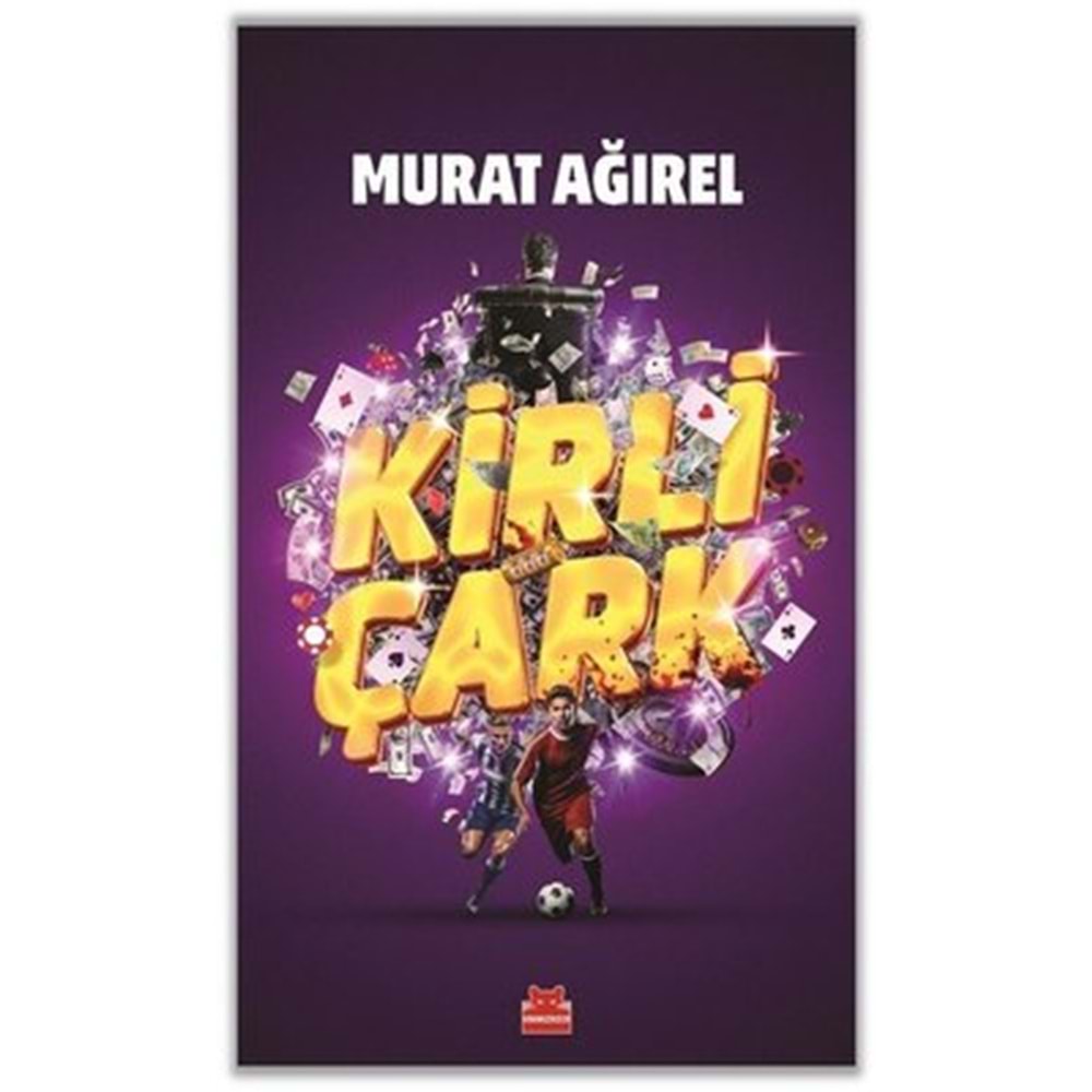 Kirli Çark - Murat Ağırel - Kırmızı Kedi Yayınevi