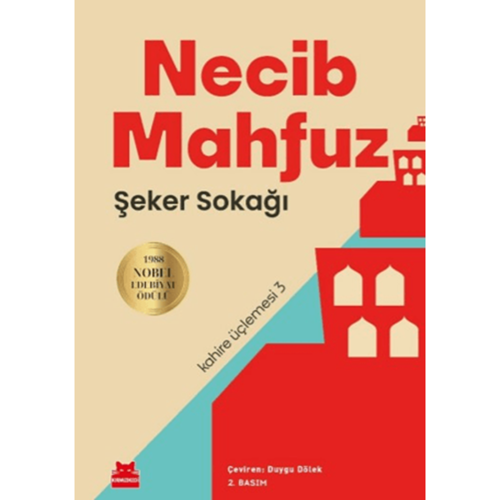 Şeker Sokağı Kahire Üçlemesi 3 - Necib Mahfuz - Kırmızı Kedi