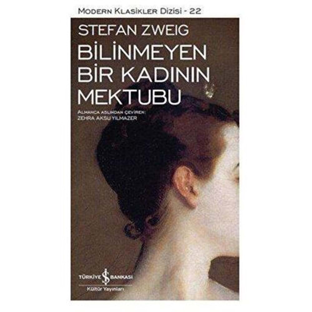 Bilinmeyen Bir Kadının Mektubu - Stefan Zweig - İş Bankası Yay.