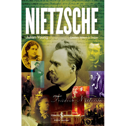 Nietzsche - Julian Young - İş Bankası Kültür Yayınları
