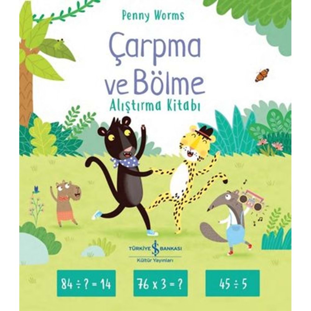 Çarpma ve Bölme Alıştırma Kitabı - Penny Worms - İş Bankası Kültür Yayınları