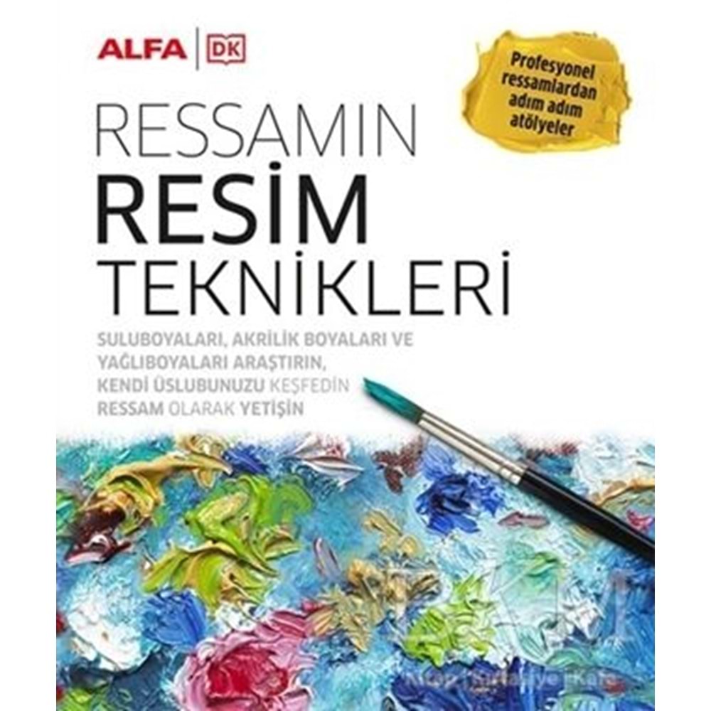 Ressamın Resim Teknikleri Ciltli - Kolektif - Alfa Yayınları
