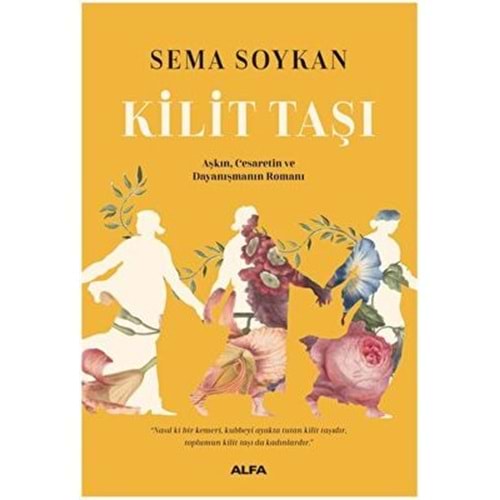 Kilit Taşı - Sema Soykan - Alfa Yayınları