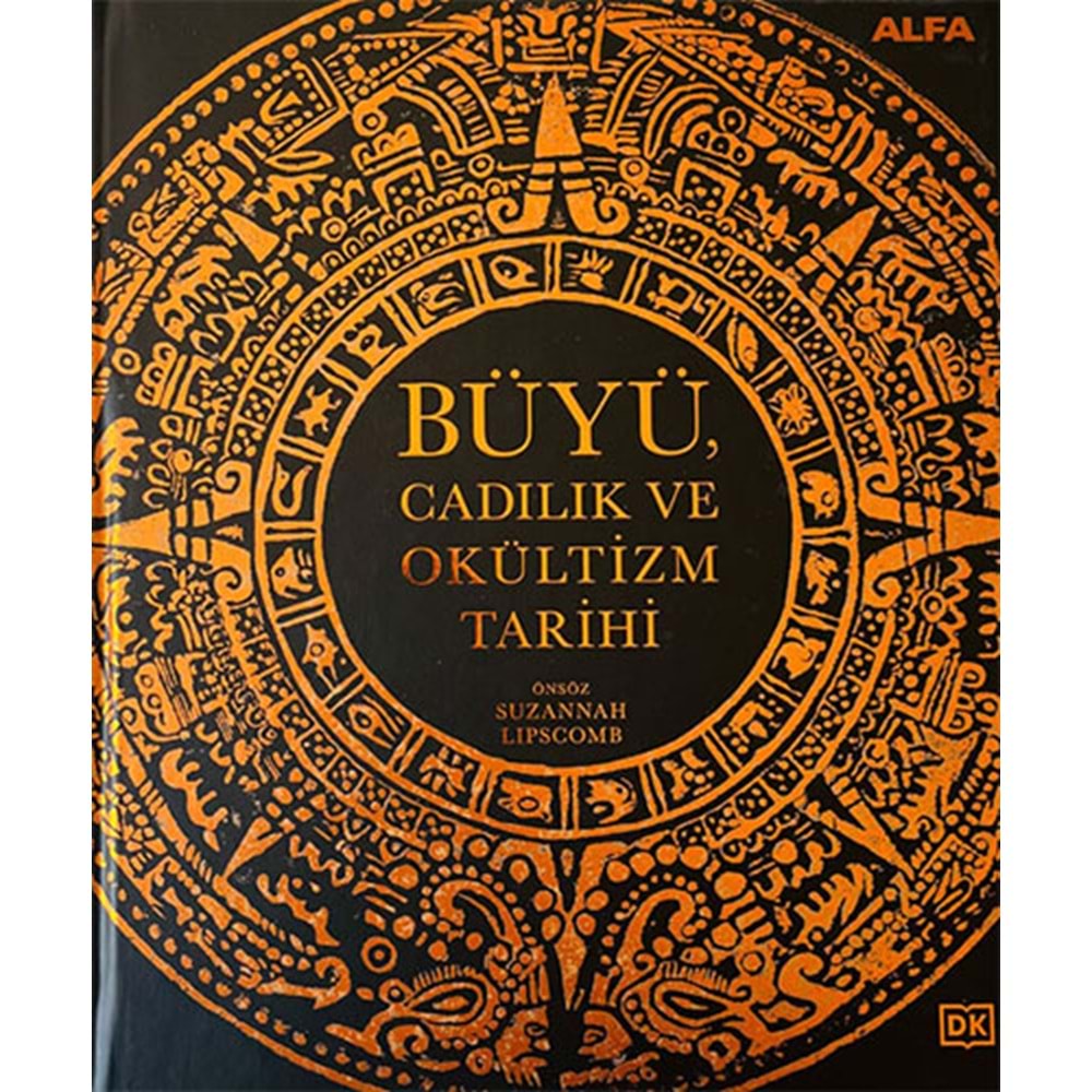Büyü Cadılık ve Okültizm Tarihi - Suzannah Lipscomb - Alfa Yayıncılık