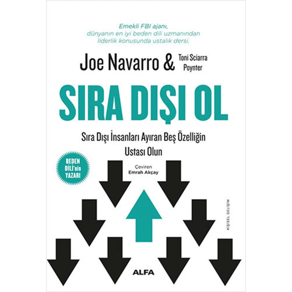 Sıra dışı Ol - Joe Navarro, Toni Sciarra Poynter - Alfa Yayıncılık