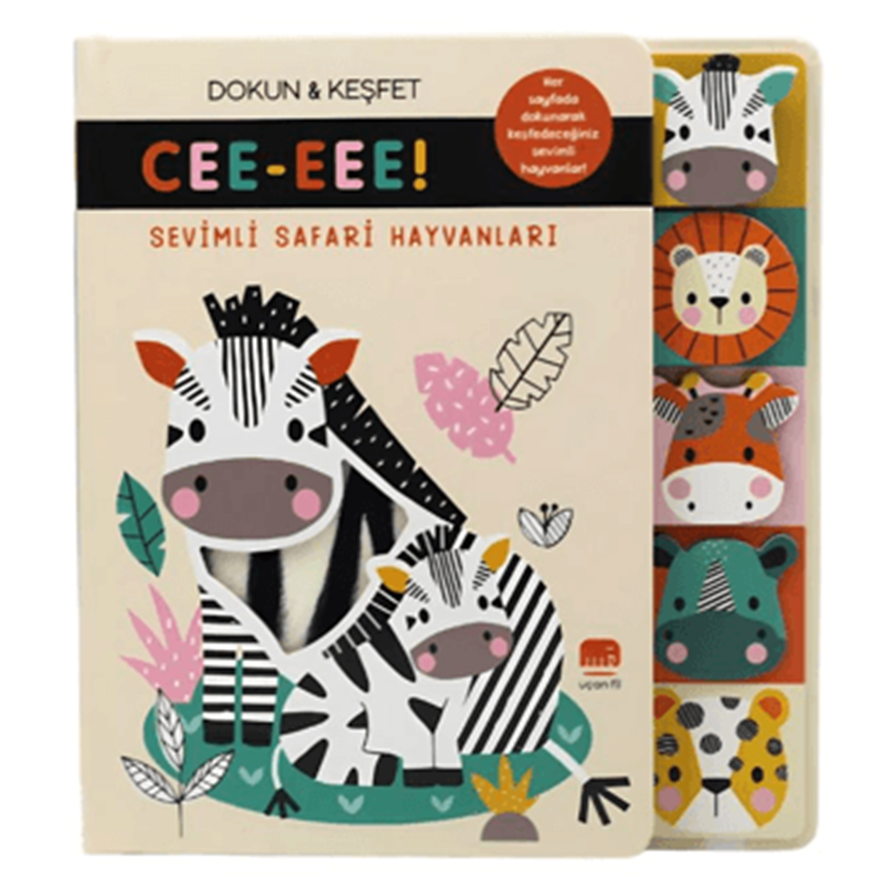 Sevimli Safari Hayvanları/ CEE-EEE! Dokun & Keşfet - Kolektif - Uçan Fil Yayınları
