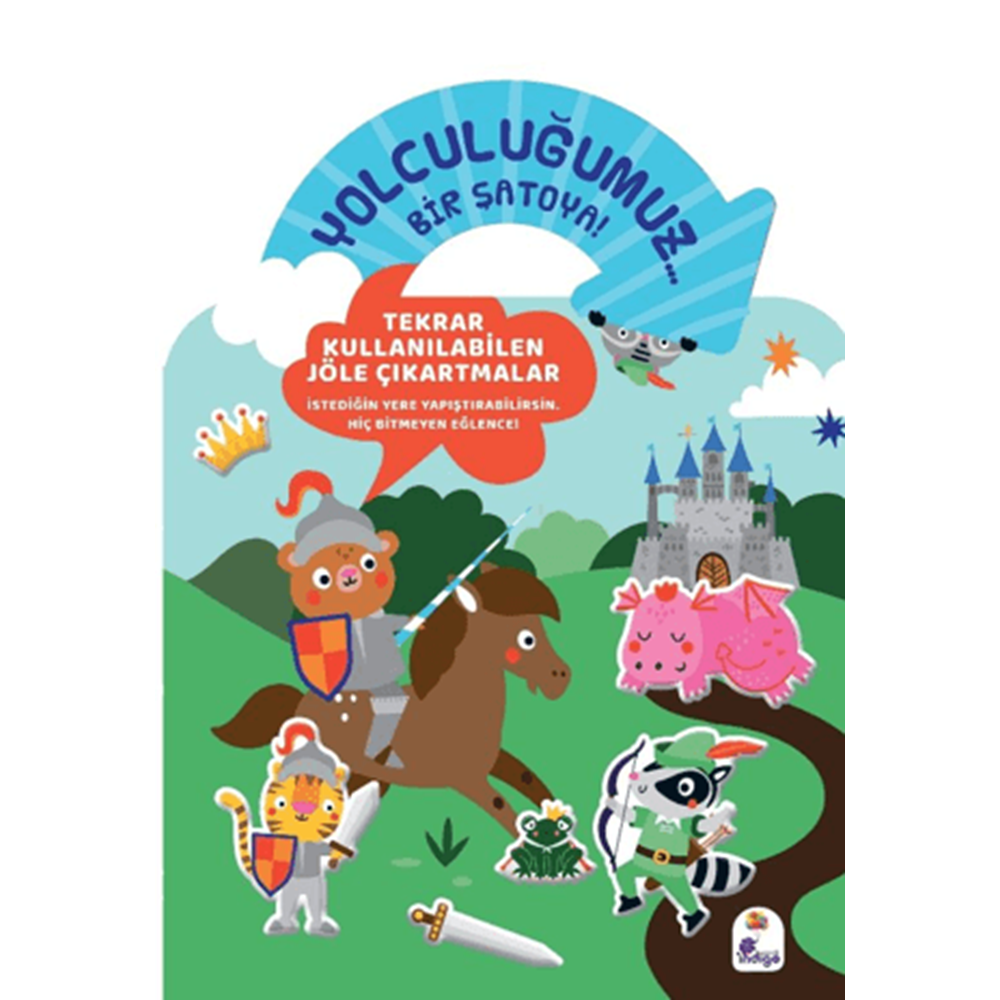 Yolculuğumuz Bir Şatoya! Bitmeyen Sticker Kitabım - Kolektif - İndigo Çocuk
