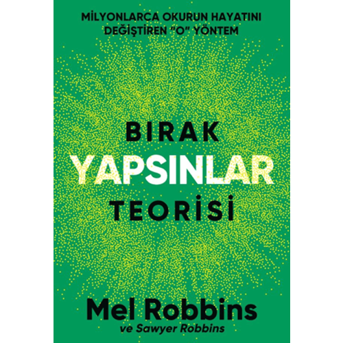 Bırak Yapsınlar Teorisi Milyonlarca İnsanın Hayatını Değiştiren O YöntemNepal Kitap