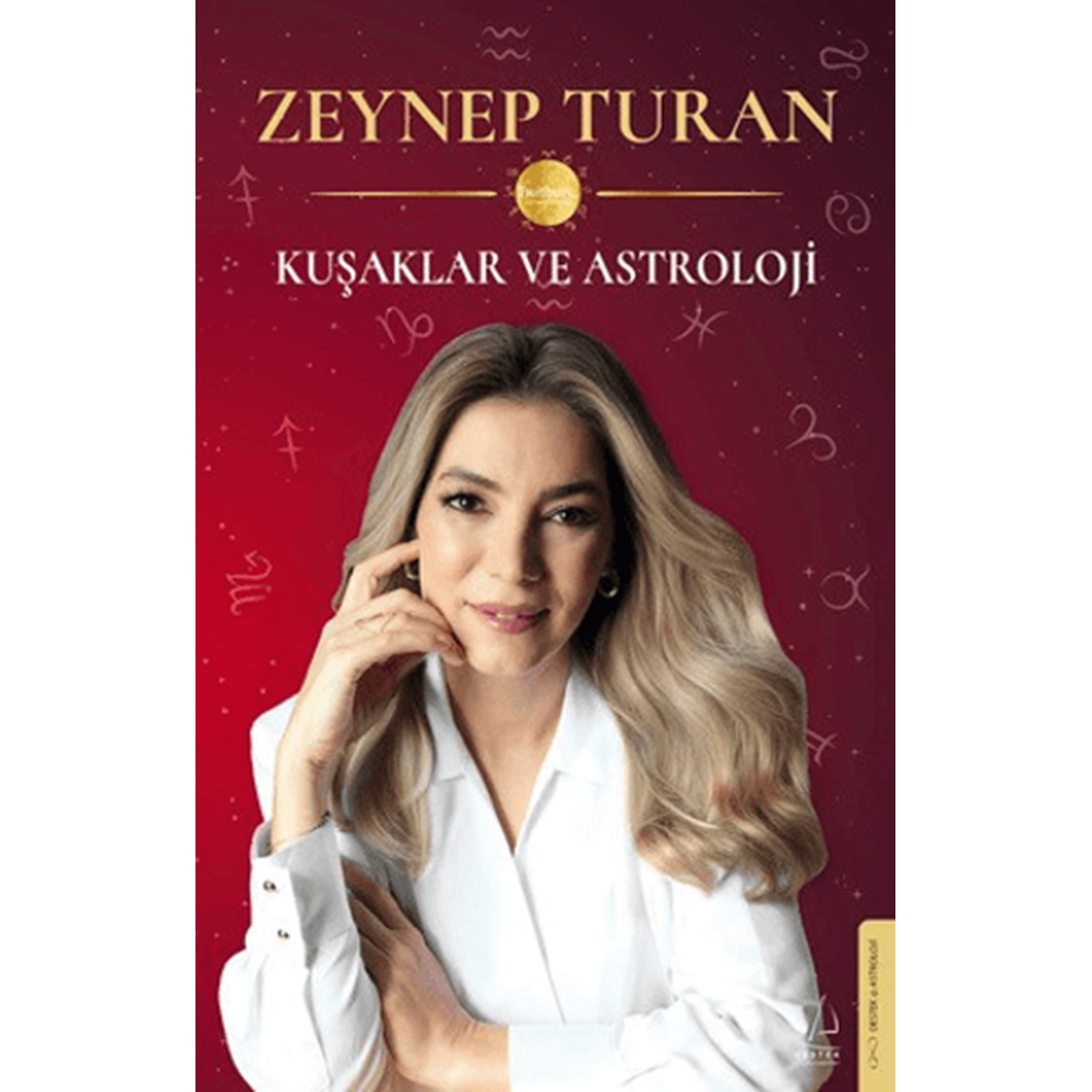 Kuşaklar ve Astroloji - Zeynep Turan - Destek Yayınları