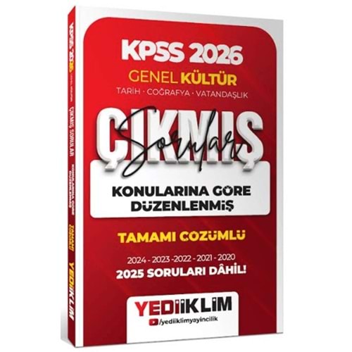 Yediiklim Yayınları 2026 KPSS Genel Kültür Konularına Göre Düzenlenmiş Tamamı Çözümlü Çıkmış Sorular