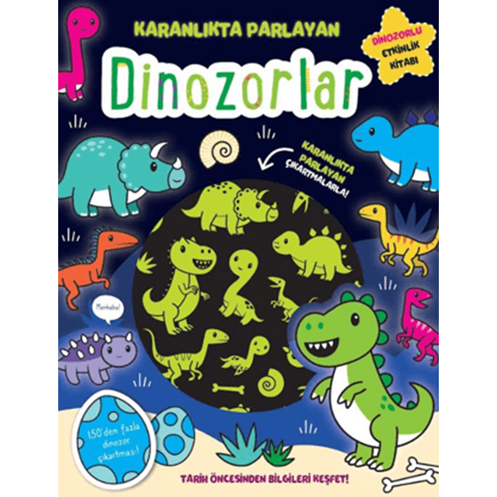 Karanlıkta Parlayan Kitaplar - Dinozorlar (Parlayan Çıkartmalar) - Lisa Reganİndigo Çocuk