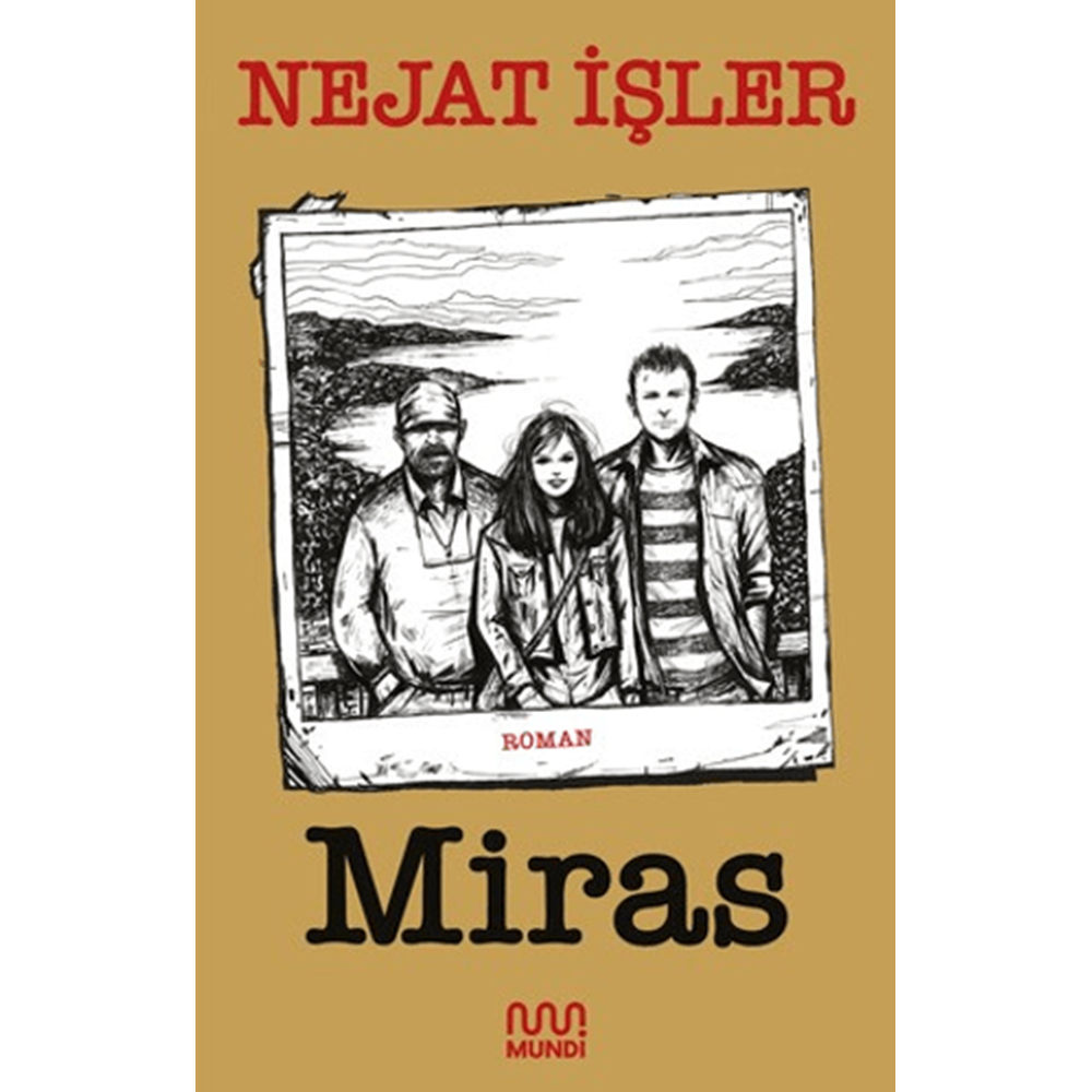 Miras - Nejat İşler - Mundi