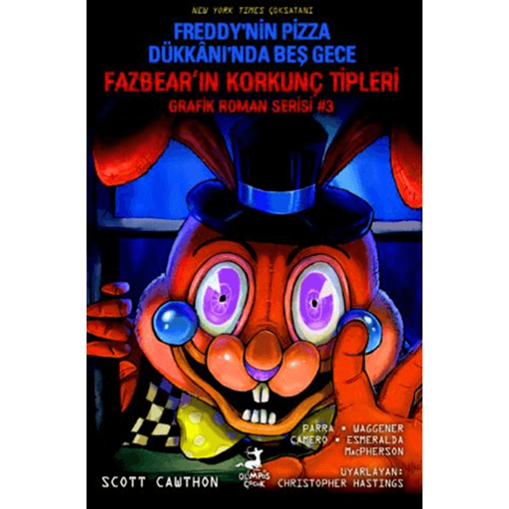 Freddy'nin Pizza Dükkanı'nda Beş Gece Fazbear'ın Korkunç Tipleri 3 (Grafik Roman) - Scott Cawthon - Olimpos Yayınları