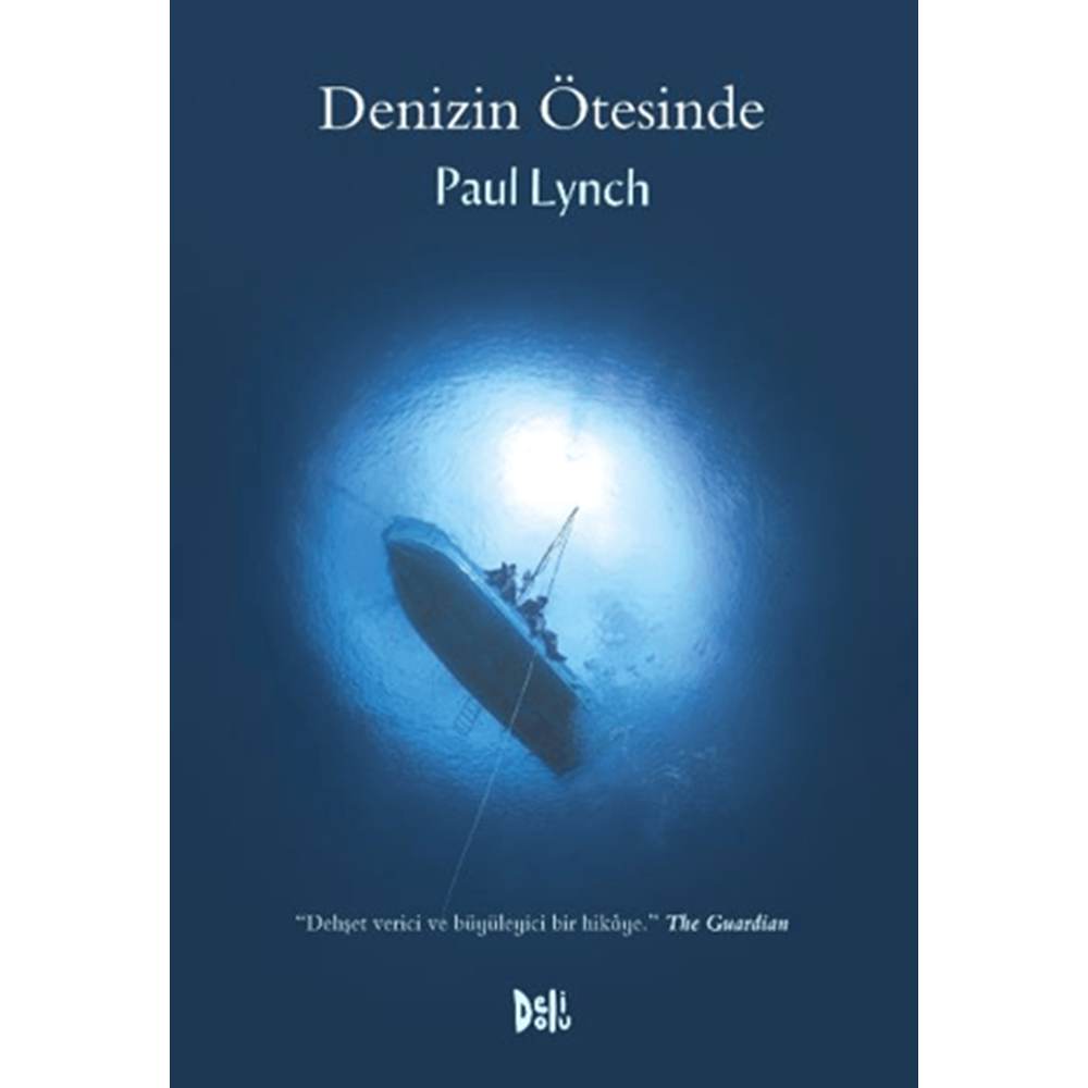Denizin Ötesinde - Paul Lynch - Delidolu