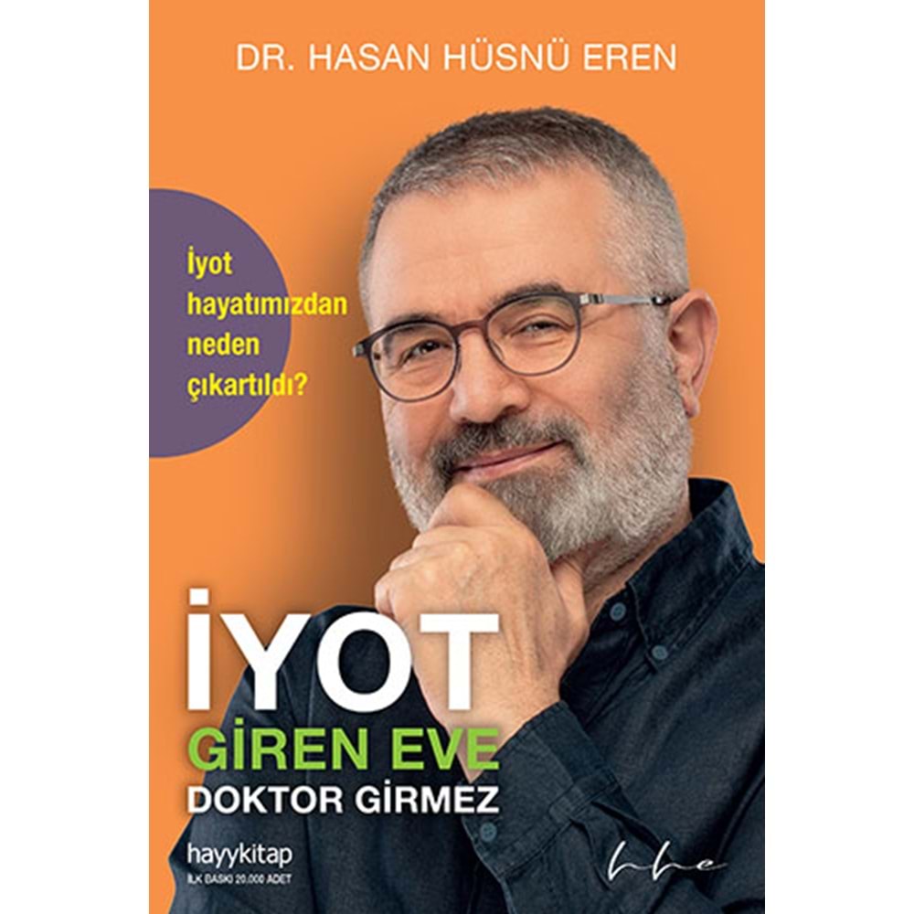 İyot Giren Eve Doktor Girmez - Hasan Hüsnü Eren - Hayykitap