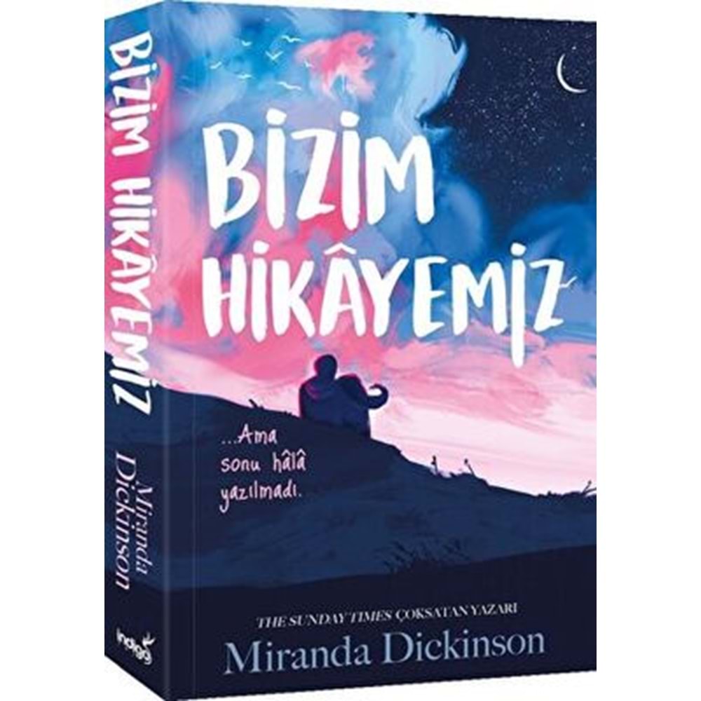 Bizim Hikayemiz - Miranda Dickinson - İndigo Kitap