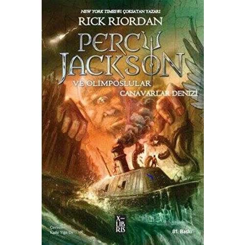 Percy Jackson ve Olimposlular 2 Canavarlar Denizi - Rick Riordan - Xlibris