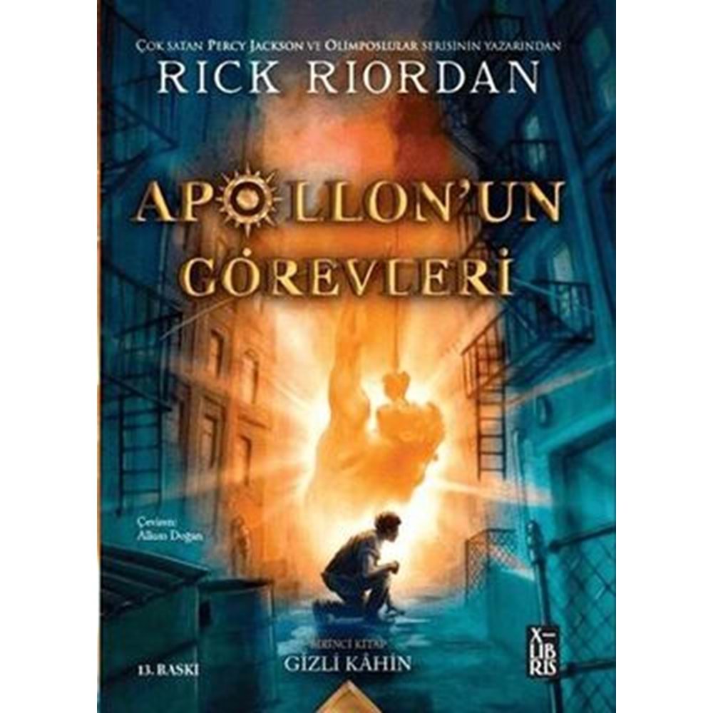 Apollon'un Görevleri 1 Gizli Kahin - Rick Riordan - XLIBRIS