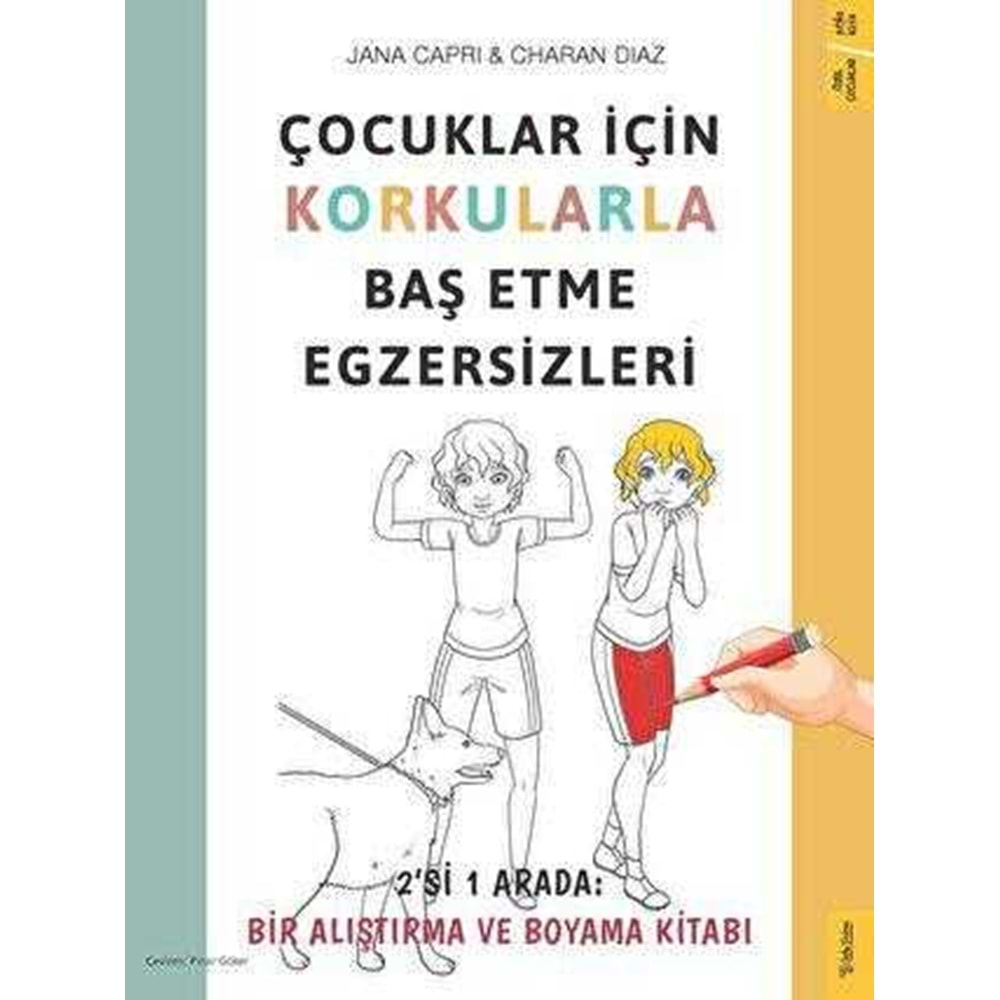 Çocuklar İçin Korkularla Baş Etme Egzersizleri - Jana Capri - Sola Kidz
