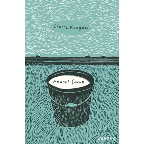 Emanet Çocuk - Claire Keegan - Jaguar Kitap