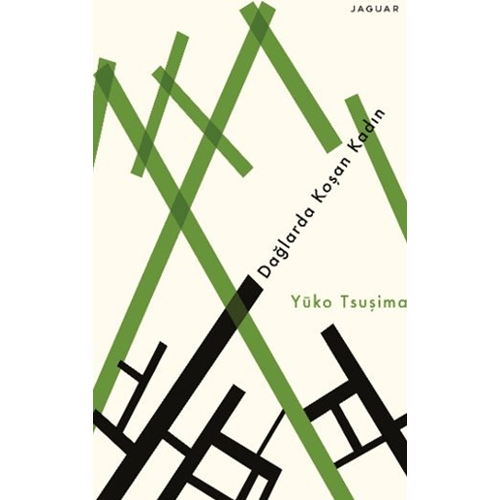Dağlarda Koşan Kadın - Yuko Tsuşima - Jaguar Kitap