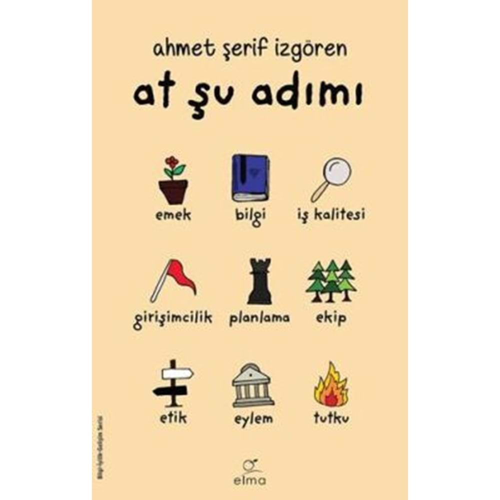 At Şu Adımı - Ahmet Şerif İzgören - Elma Yayınevi