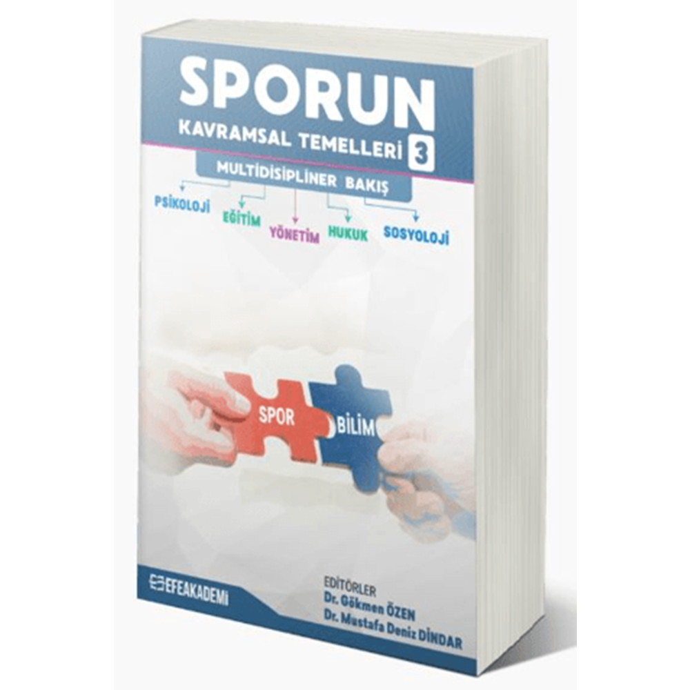 Sporun Kavramsal Temelleri 3 - Gökmen ÖZEN-Mustafa Deniz DİNDAR - Efe Akademi
