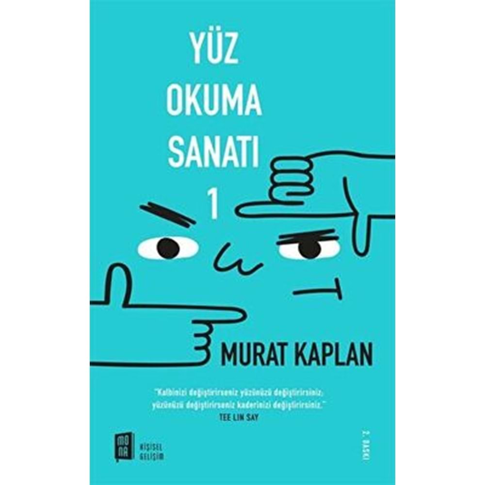 Yüz Okuma Sanatı - Murat Kaplan - Mona Kitap
