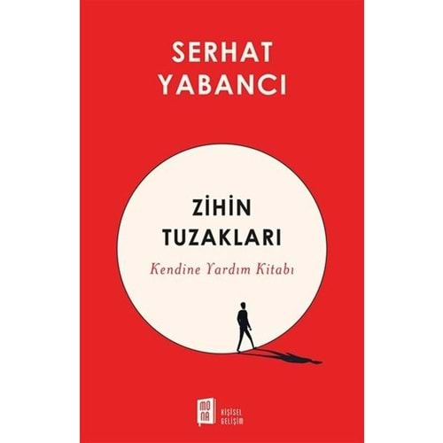 Zihin Tuzakları - Serhat Yabancı - Mona Kitap