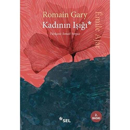 Kadının Işığı - Romain Gary - Sel Yayıncılık