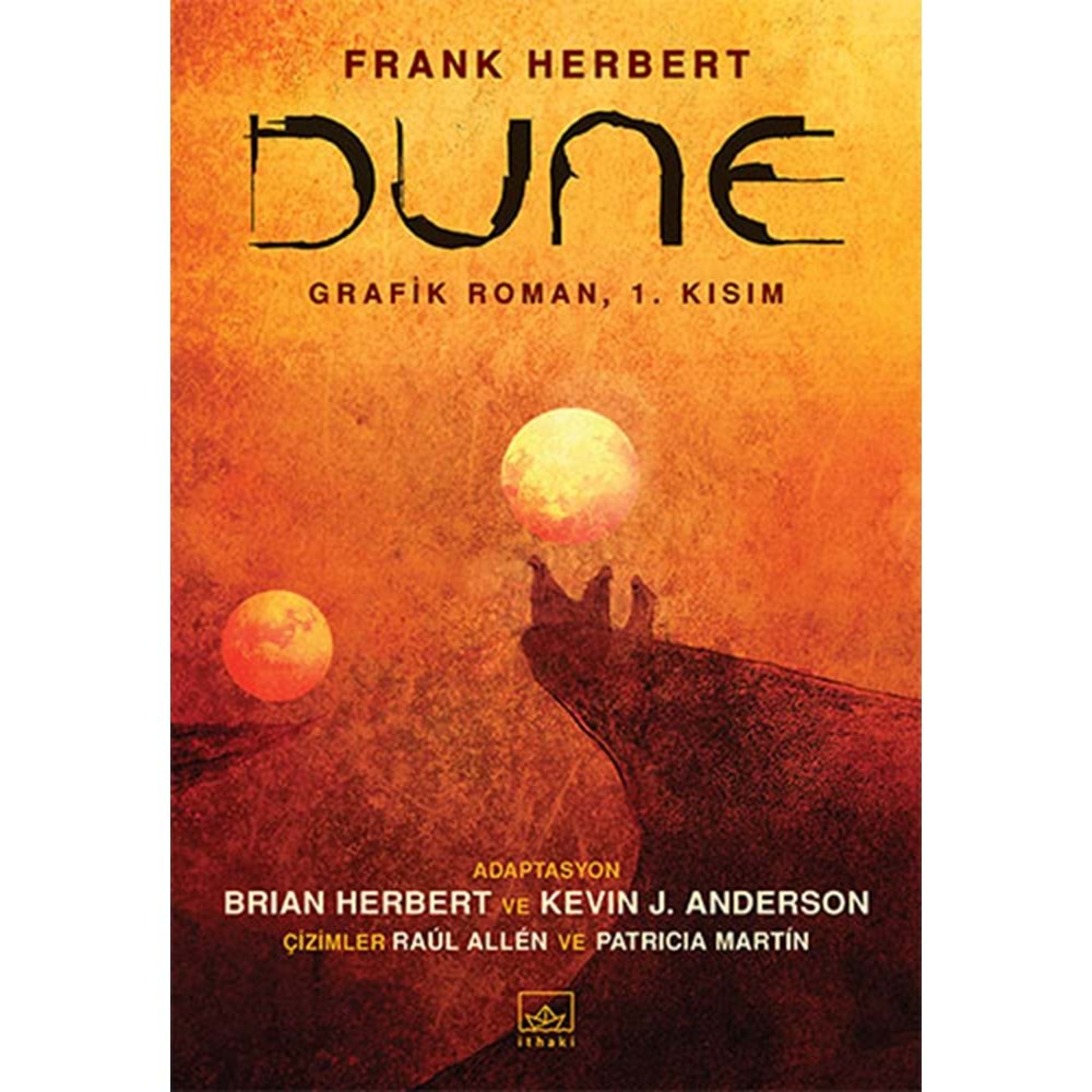 Dune - Grafik Roman, 1. Kısım - Frank Herbert - İthaki Yayınları