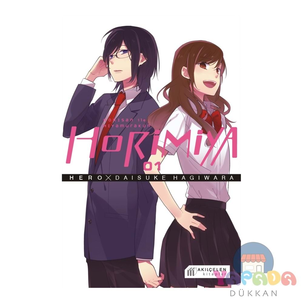 Horimiya 01 Horisan ile Miyamurakun - Hero -Akıl Çelen Kitaplar
