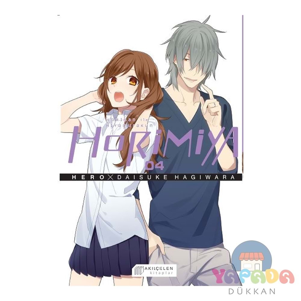 Horimiya 04 Horisan ile Miyamurakun - Hero - Akılçelen Kitaplar