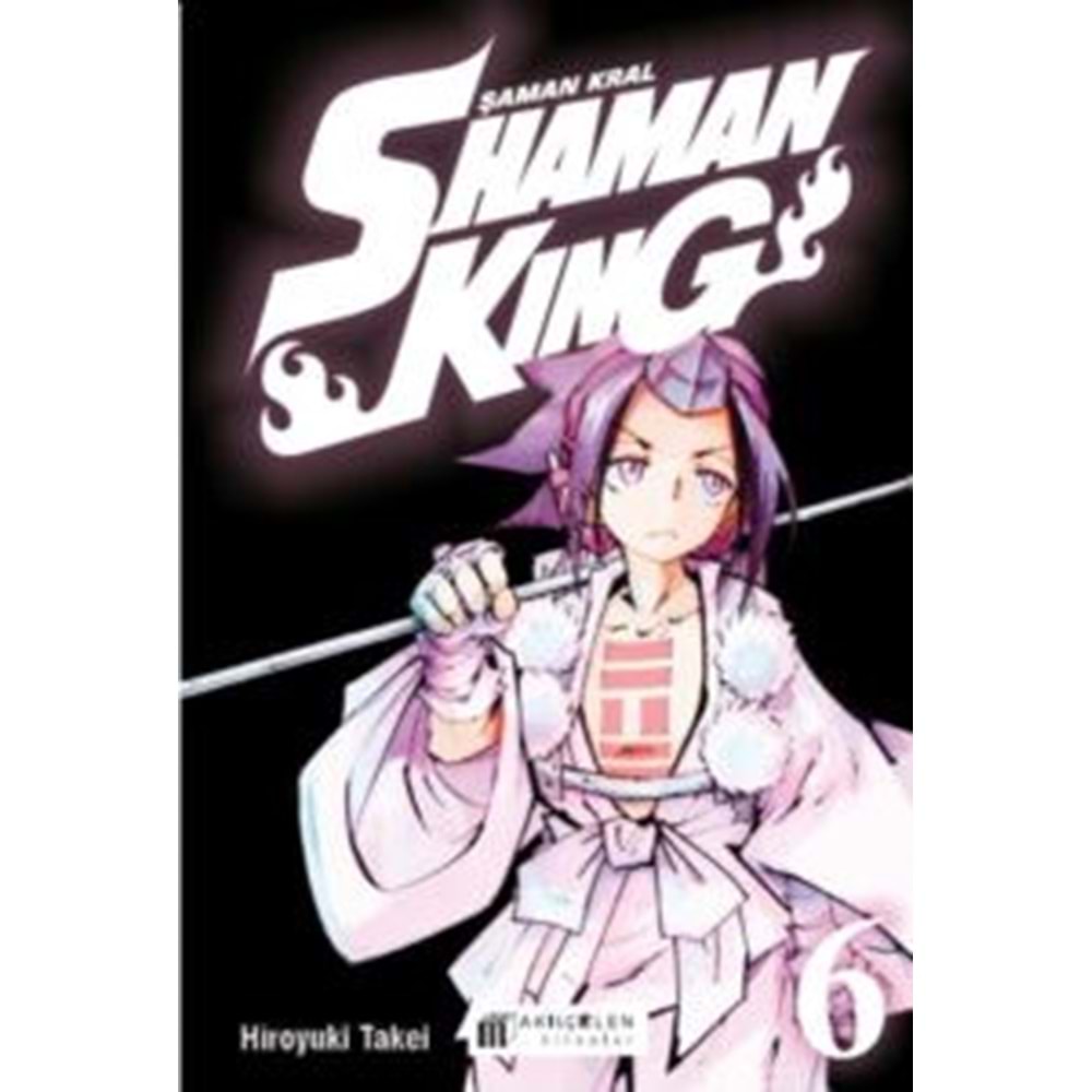 Shaman King 06 - Hiroyuki Takei - Akılçelen Kitaplar