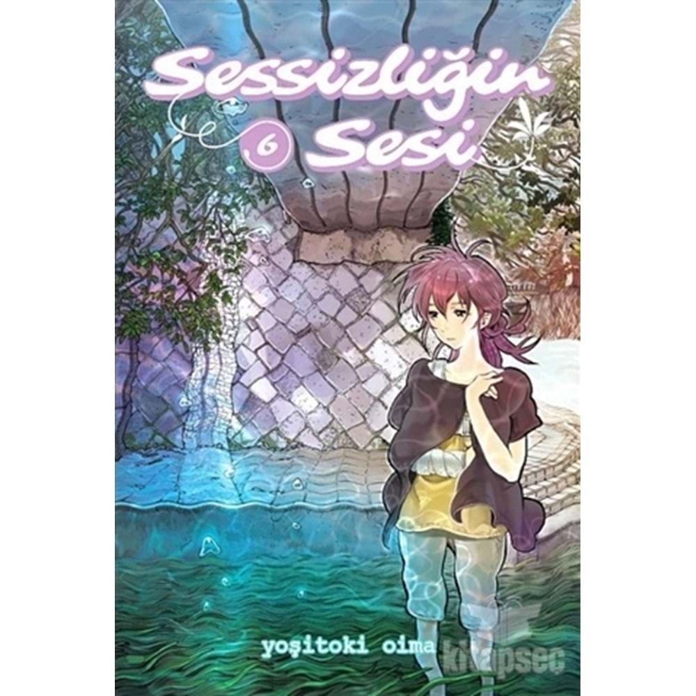 Sessizliğin Sesi Cilt 6 - Yoşitoki Oima - Satori