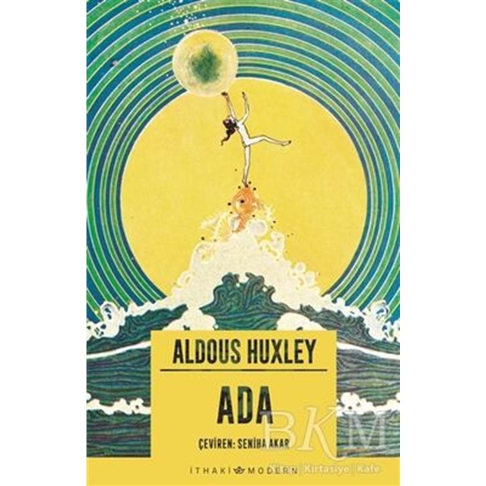 Ada - Aldous Huxley - İthaki Yayınları