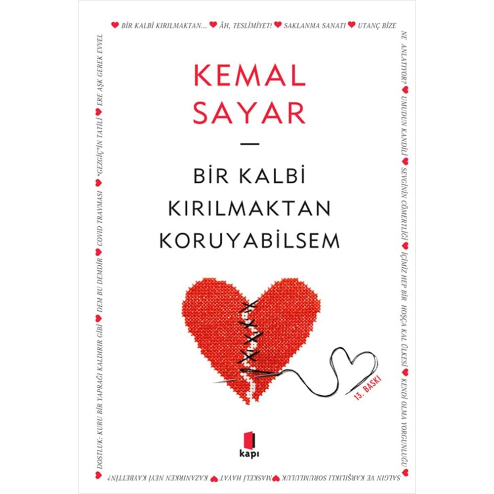 Bir Kalbi Kırılmaktan Koruyabilsem - Kemal Sayar - Kapı Yayınları