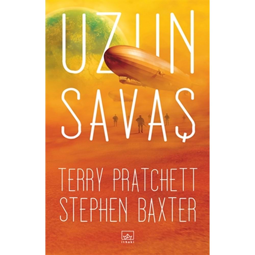 Uzun Savaş - Stephen Baxter - İthaki Yayınları